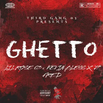 Ghetto by Lil Rose 03