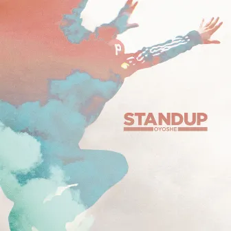 Stand Up by Oyoshe