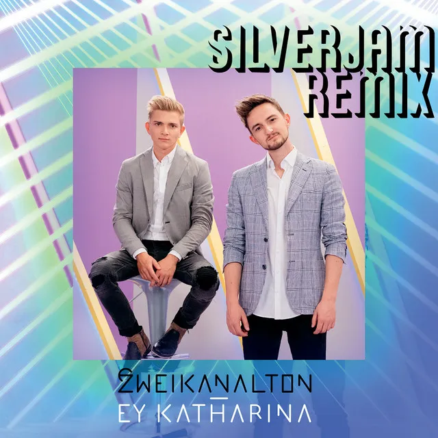 Ey Katharina - SILVERJAM REMIX