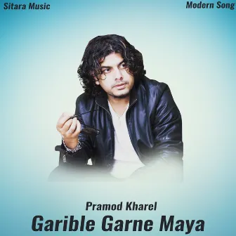 Garible Garne Maya by Ek Narayan Bhandari