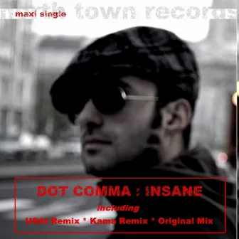 Insane by Dot Comma