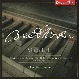 Beethoven Piano Sonatas, Vol. 6 - Moonlight by Martin Roscoe