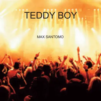 Teddy Boy (Teddy Boy) by Max Santomo