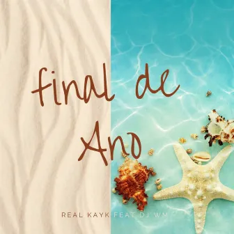 Final de Ano by Real Kayk