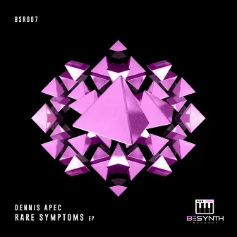 Rare Symptoms by Dennis Apec