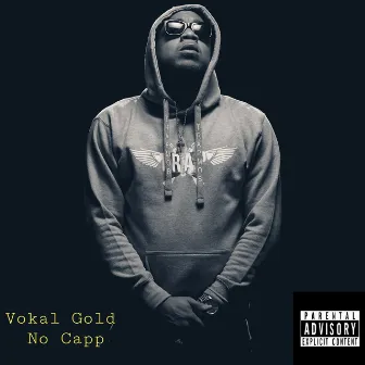 No Capp by Vokal Gold