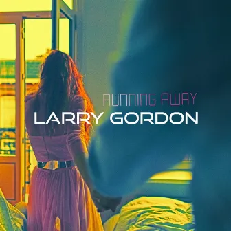 Running Away by Larry Gordon