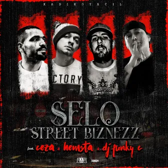 Street Biznezz by Selo