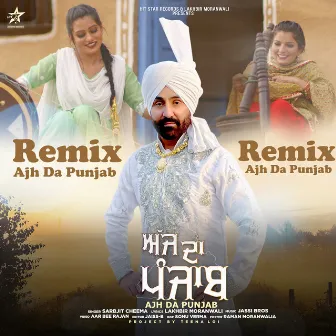 Ajh Da Punjab Remix by Sarbjit Cheema