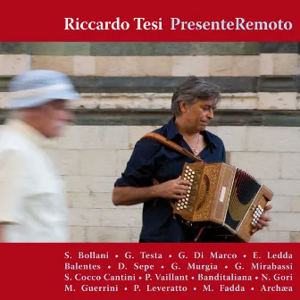 Presente remoto by Riccardo Tesi