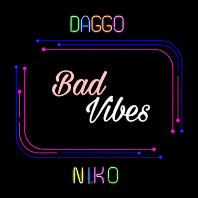 Bad Vibes