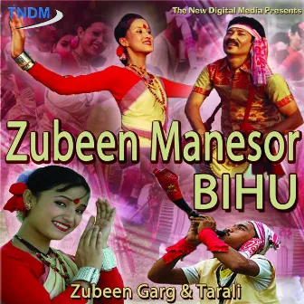 Zubeen Manesor Bihu by Tarali