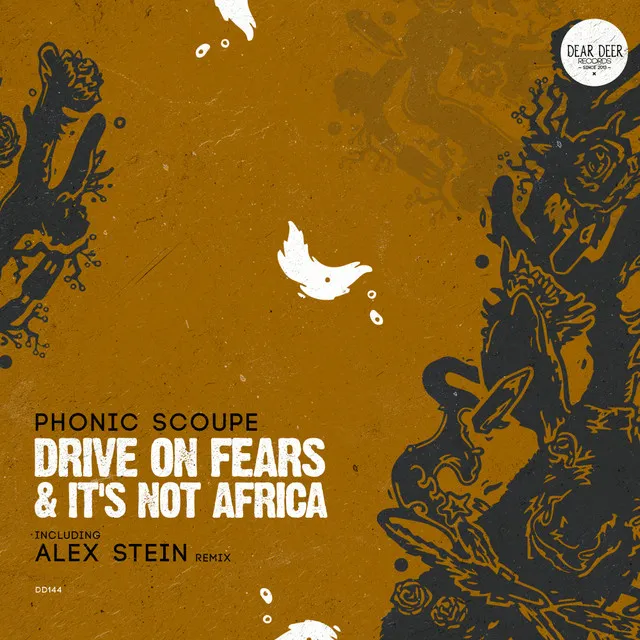 Drive On Fears - Alex Stein Remix