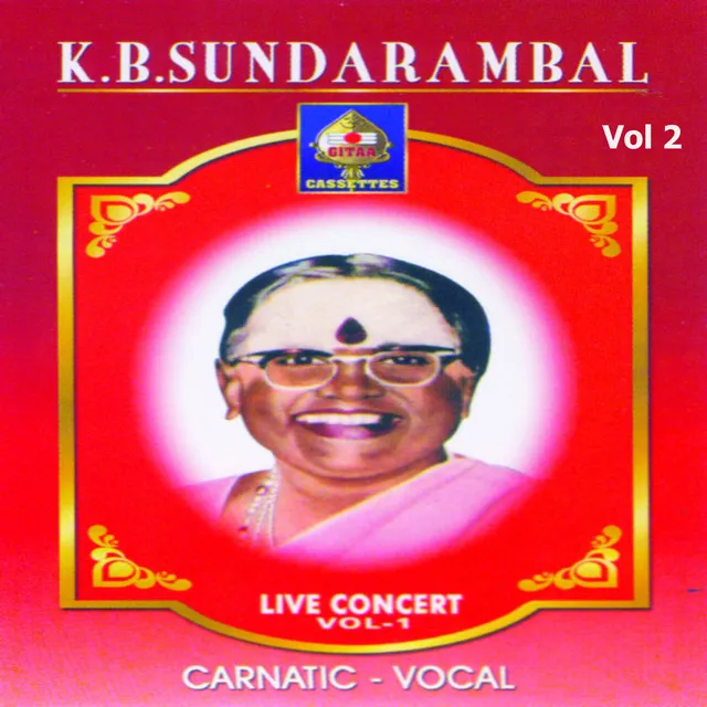 Carnatic Vocal K B Sundarambal Vol 2