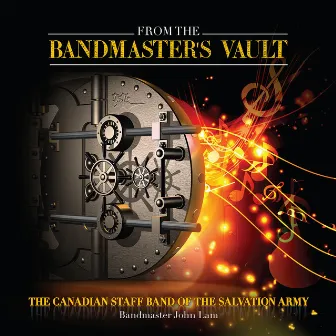 From the Bandmaster's Vault by Canadian Staff Band