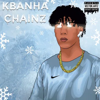 Chainz by KBanha