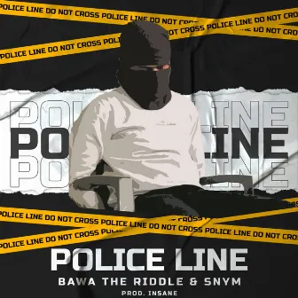 Police Line by SNYM