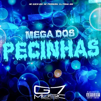 Mega dos Pecinhas by MC ZECA 015