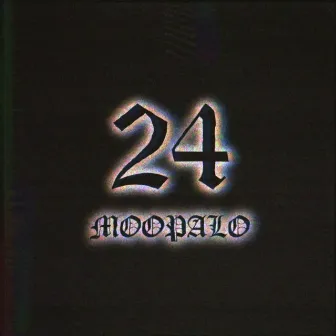 24 by MOOPALO