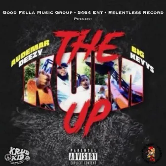 THE KUM UP by Audemar Deezy