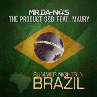 Summer Nights In Brazil by The Product G&B