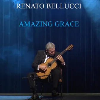 Amazing Grace by John Newton