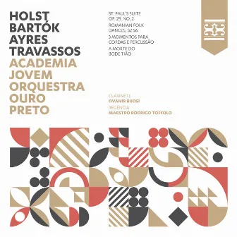 Holst, Bartók, Ayres & Travassos by Maestro Rodrigo Toffolo