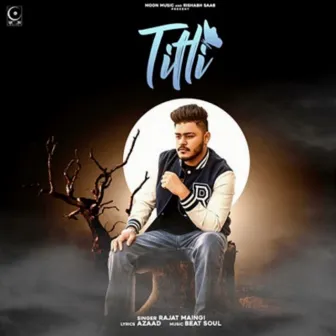 Titli by Rajat Maingi