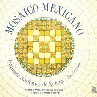 Mosaico Mexicano (Carlos Miguel Prieto - Director) by Orquesta Sinfonica de Xalapa