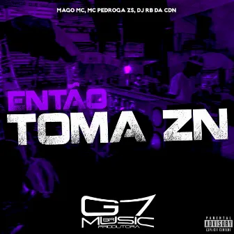 Então Toma Zn by DJ RB DA CDN