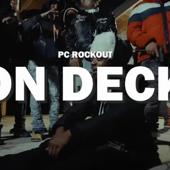 On Deck Freestyle by PC Rockout