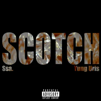 Scotch by Ssa.