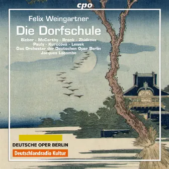 Weingartner: Die Dorfschule, Op. 64 by Felix Weingärtner