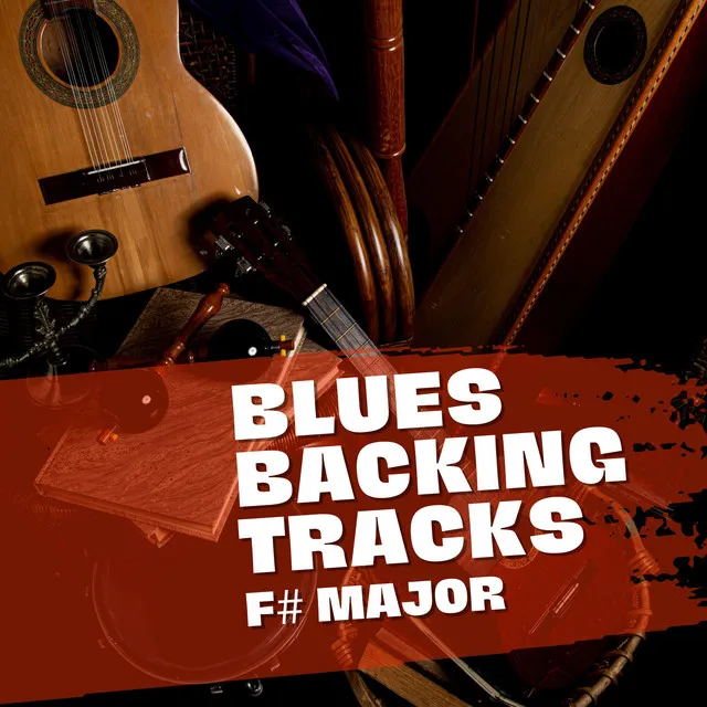 F Sharp Major Blues Backing Track, Loopable No Fade, 105 BPM