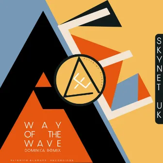 Way of the Wave (Dominica Remix) by Skynet UK