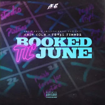 Booked Til June by Cash Cola