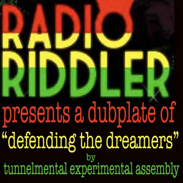 Defending the Dreamers (Radio Riddler Dubplate) - Single