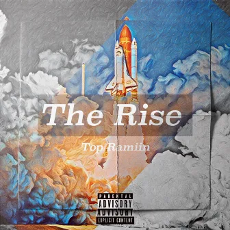 The Rise by Top Ramiin