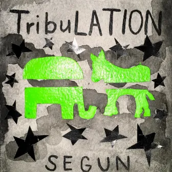 Tribul (A T I O N) by Segun