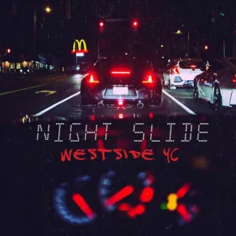 Night Slide by Westside Yc