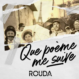 Que poème me suive by Rouda