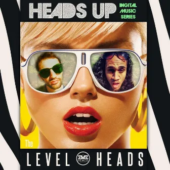 Heads Up: Digital Music Series by The Level Heads