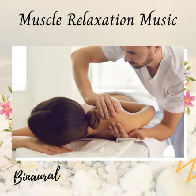 Binaural: Muscle Relaxation Music