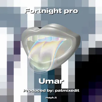 Fortnight pro by Umar