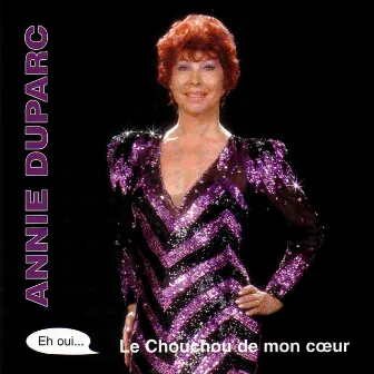 Le chouchou de mon coeur by Annie Duparc