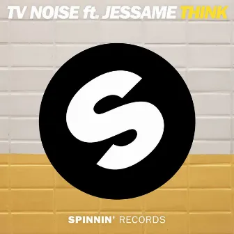 Think (feat. Jessame) by TV Noise