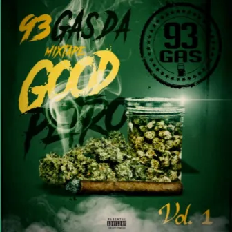 93 Gas Good Petro, Vol. 1 by Froze Ony