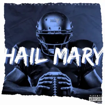 Hail Mary by Matt Roney