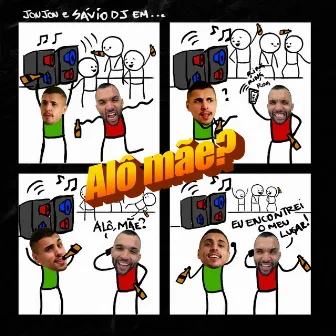 Alô Mãe? by Savio DJ