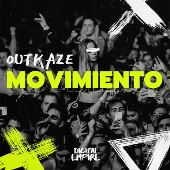 Movimiento by OUTKAZE